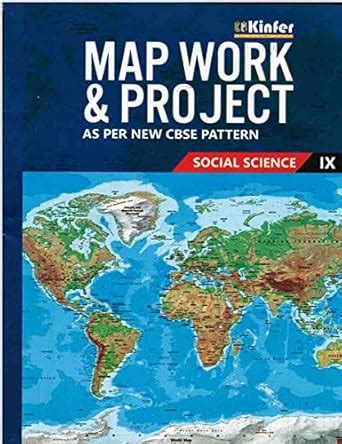 Kinfer Social Science Map Work and Project Class 9 : Kinfer: Amazon.in ...