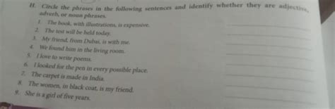 H. Circle the phrases in the following sentences and identify whether ...