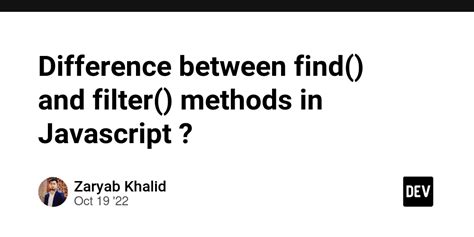 Image result for JavaScript Difference Between Filter vs Find Function