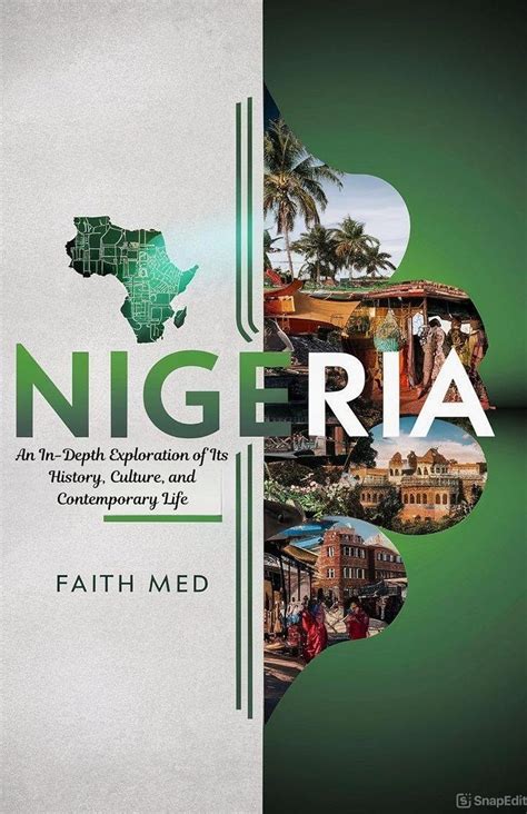 NIGERIA: An In-Depth Exploration of Its History, Culture, and ...
