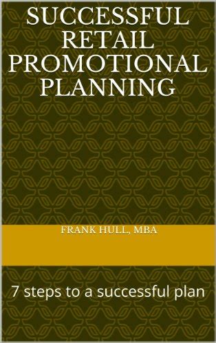 Successful Retail Promotional Planning: 7 steps to a successful plan ...