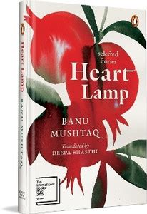 Heart Lamp Special Edition WINNER OF THE INTERNATIONAL BOOKER PRIZE ...