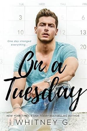 On a Tuesday: A Second Chance Romance (One Week Series Book 1) eBook ...