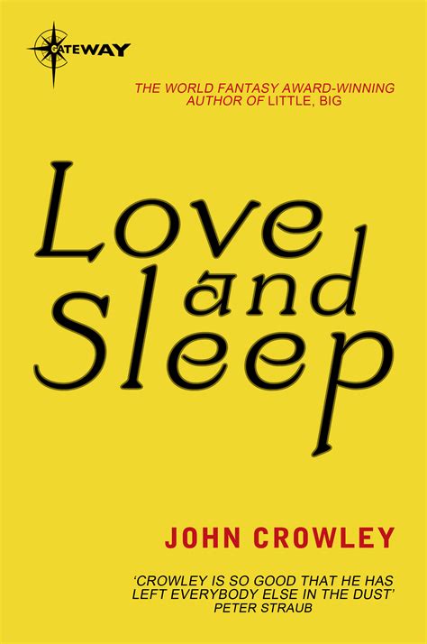 Love and Sleep by John Crowley - Books - Hachette Australia