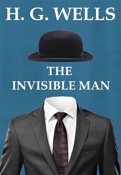 The Invisible Man Annotated &: Illustrated Edition by H.G. Wells ...