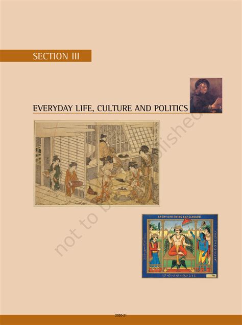 Jess305 - STUDY NOTES - SECTION III EVERYDAY LIFE, CULTURE AND POLITICS ...