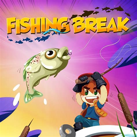 Fishing Break
