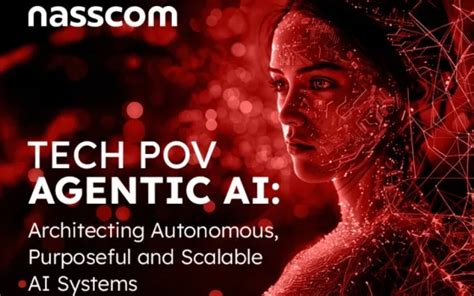 Tech POV Agentic AI: Architecting Autonomous, Purposeful And Scalable ...