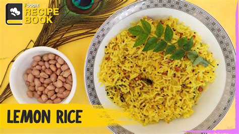 Lemon Rice | How to Make Lemon Rice | Recipe Book | The Foodie