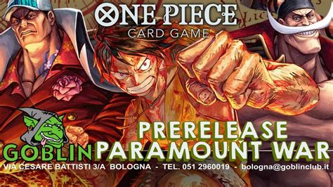 One Piece TCG: Paramount War (OP2) pre-release, Goblin Bologna, 4 March ...