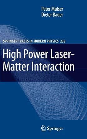 High Power Laser-Matter Interaction: 238 (Springer Tracts in Modern ...