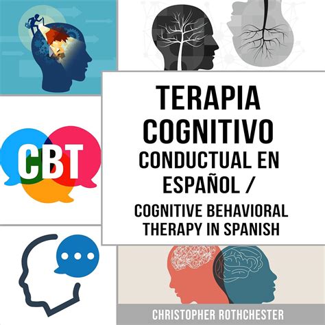 Amazon.com: Terapia Cognitivo Conductual En español [Cognitive Behavioral Therapy in Spanish ...
