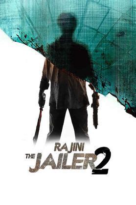 Rajini: The Jailer 2 (2025) - Movie | Reviews, Cast & Release Date in ...