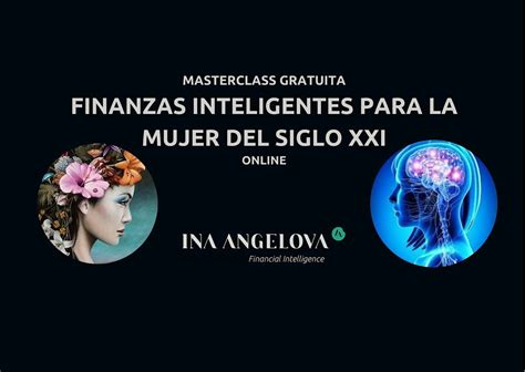 Masterclass gratuita: Finanzas Inteligentes para la MUJER del siglo XXI ...