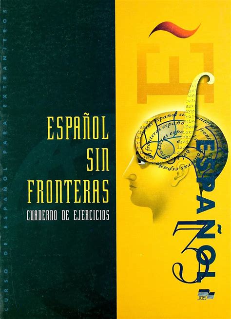 Buy Espanol sin Fronteras 3 Exercises Book Book Online at Low Prices in ...