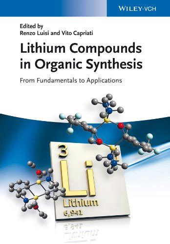 Buy Lithium Compounds in Synthesis: From Fundamentals to Applications ...