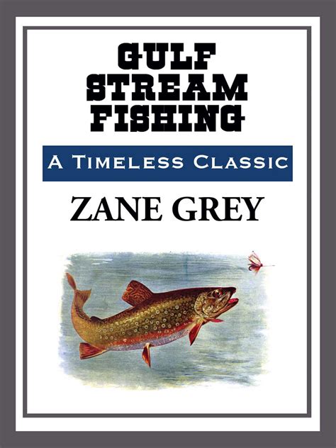 Gulf Stream Fishing eBook by Zane Grey | Official Publisher Page ...