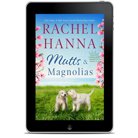 Mutts & Magnolias - South Carolina Sunsets Book 9 (EBOOK) – Rachel Hanna