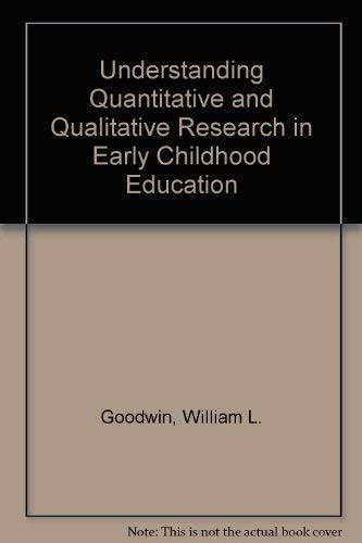Buy Understanding Qualitative and Quantitative Research in Early ...