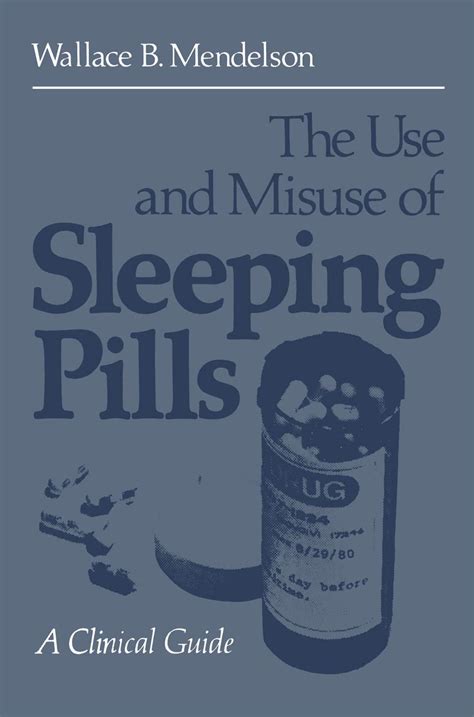 Buy The Use and Misuse of Sleeping Pills: A Clinical Guide Book Online ...