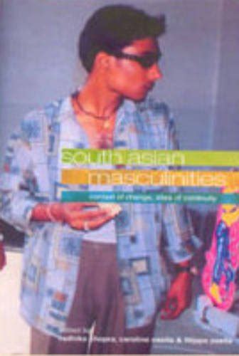 Buy South Asian Masculinities: Context of Change, Sites of Continuity ...