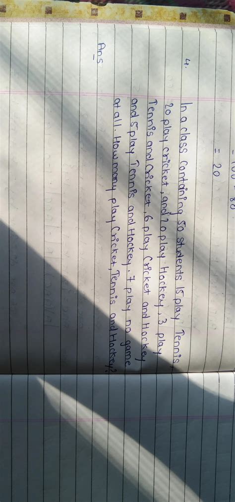 In a class containing50students15 play Tennis, 20 play Cricket and20 ...