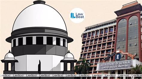 "Contrary To Judicial Propriety & Discipline": SC Pulls Up Kerala HC ...