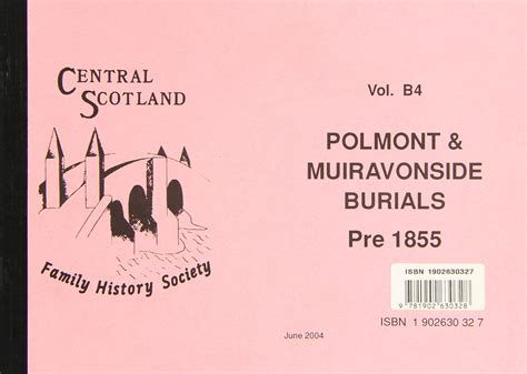 Buy Polmont and Muiravonside Burials Pre 1855: 4 (Burial Indexes B ...