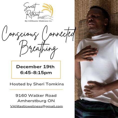 Concious Connected Breathing, Sweet Retreat By VANtastic Wellness 9160 ...