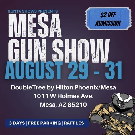 Mesa Gun Show, DoubleTree by Hilton Phoenix Mesa, 29 August to 31 ...