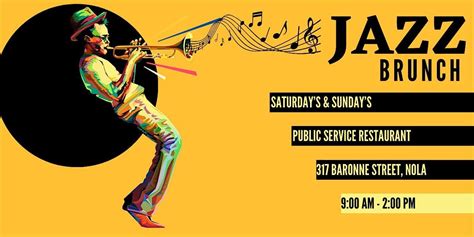 JAZZ BRUNCH @ PUBLIC SERVICE, NOPSI Hotel, New Orleans, 8 March to 6 ...