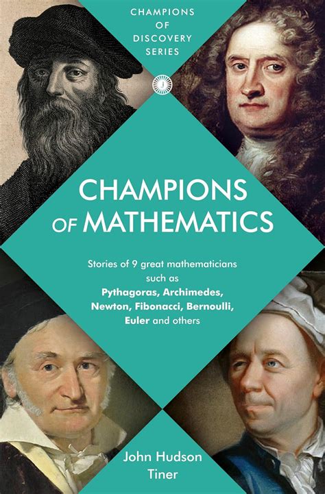 Champions of Mathematics eBook : Tiner, John Hudson: Amazon.in: Kindle ...