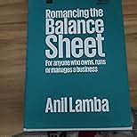 Romancing The Balance Sheet-Second Edition : Dr Anil Lamba: Amazon.in ...