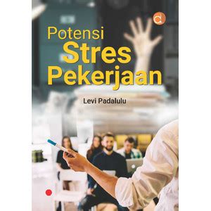 Jual Potensi Stres Pekerjaan BW - Kota Bandung - Buku Palasari | Tokopedia