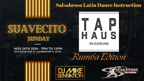 SUAVECITO SUNDAY: A LATIN DANCE EXPERIENCE= SPECIAL RUMBA EDITION, Tap ...