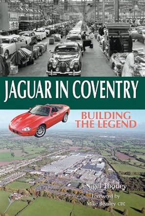 Buy Jaguar in Coventry: Building the Legend Book Online at Low Prices ...