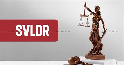 Application to SVLDR Scheme under Arrears Category allowable even if ...