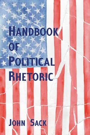 Handbook of Political Rhetoric eBook : Sack, John: Amazon.in: Kindle Store