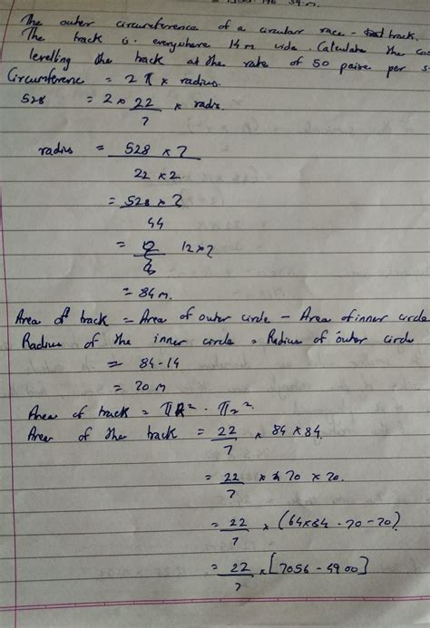 The outer circumference of a circular track is 528 m.The track is 14 m ...