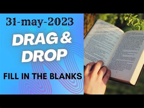PTE reading fill in the blanks practice -- Drag and Drop Video Lecture ...
