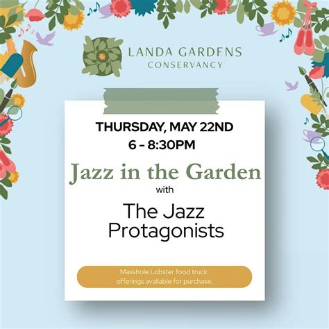 Jazz in the Garden | FREE CONCERT with the Jazz Protagonists, Landa ...