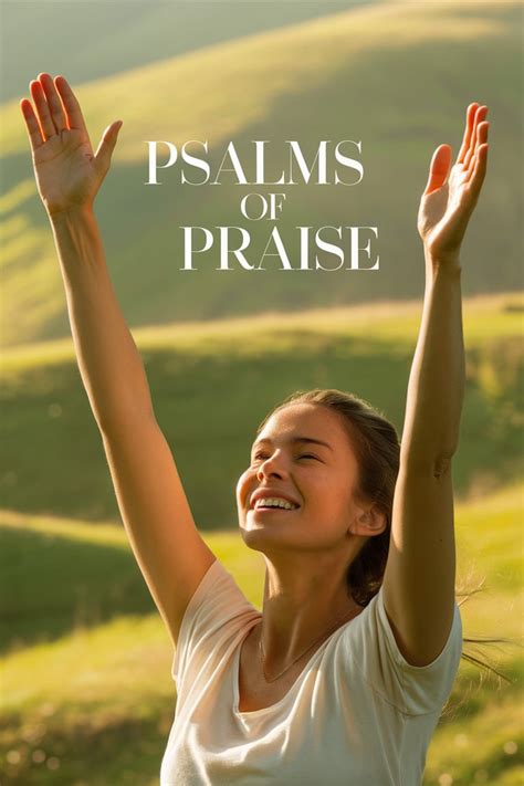 20 Uplifting Psalms of Praise Bible Verses | Inspire Your Worship