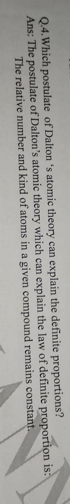 Which postulate of dalton's atomic theory can explain the law of ...