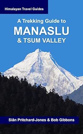 A Trekking Guide to Manaslu and Tsum Valley: Lower Manaslu & Ganesh ...
