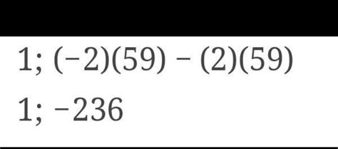 what is answers 1, -2 59 -2 59 = - Brainly.in