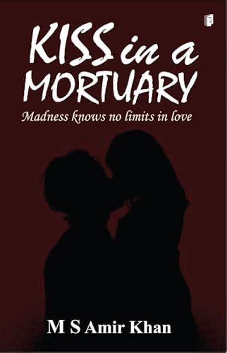 Buy KISS IN A MORTUARY Book Online at Low Prices in India | KISS IN A ...