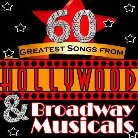 ‎60 Greatest Songs from Hollywood & Broadway Musicals - Album by ...