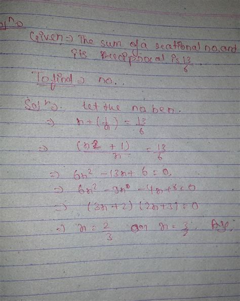 the sum of a numbers and its reciprocals is 13/6 find the num - Brainly.in