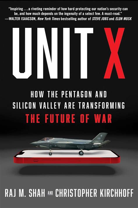 Buy Unit X: How the Pentagon and Silicon Valley Are Transforming the ...