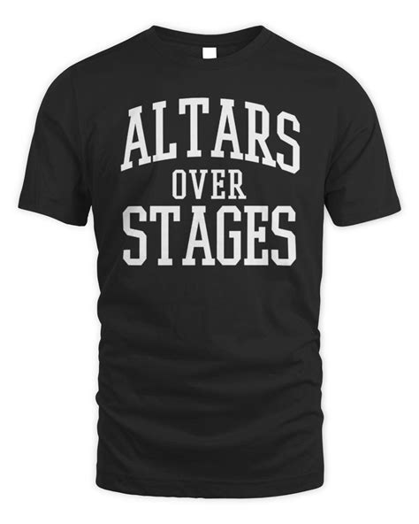 Josiah Queen Merch Store Altars Over Stages T-Shirt